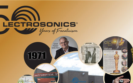 Lectrosonics Celebrates 50th Anniversary