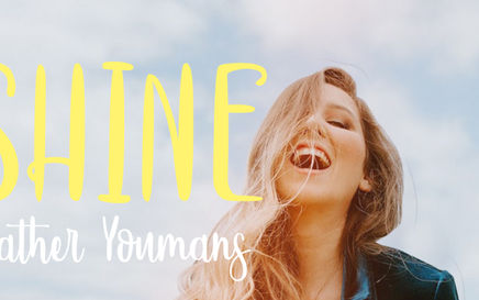 Heather Youmans Releases ‘Shine’ As Love Letter To Younger Self